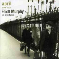 Elliott Murphy : April